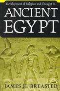 Development of Religion and Thought in Ancient Egypt cover