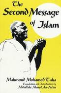 Second Message of Islam: Mahmoud Mohamed Taha cover