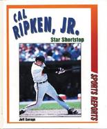 Cal Ripken, Jr. Star Shortstop cover