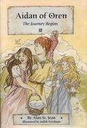 Aidan of Oren The Journey Begins cover