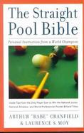 Straight Pool Bible Personal Instruction from a World Champion cover