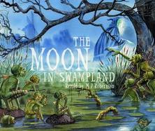 The Moon In Swampland cover