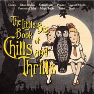 The Little Big Book of Chills & Thrills cover