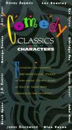 Comedy Classics and Characters: Featuring the Funniest and Most Classic Stories of and about Gospel Music as Told by Those Who Experienced the Moments cover