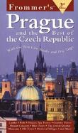 Frommer's Prague & the Best of the Czech Republic: With the Best City Strolls and Day Trips cover