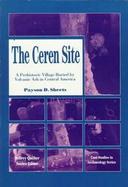 The Ceren Site: A Prehistoric Village Buried by Volcanic Ash in Central America cover