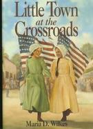 Little Town at the Crossroads cover