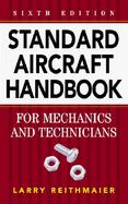 Standard Aircraft Handbook for Mechanics and Technicians cover