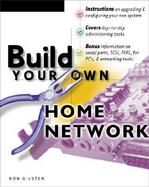 Build Your Own Home Network cover