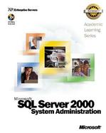 ALS Microsoft SQL Server 2000 System Administration cover