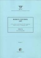 Robot Control 1997 (Syroco/97) A Proceedings Volume from the 5th Ifac Symposium, Nantes, France, 3-5 September 1997 cover