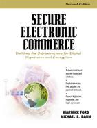 Secure Electronic Commerce Building the Infrastructure for Digital Signatures and Encryption cover