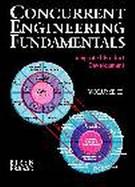 Concurrent Engineering Fundamentals, Volume II: Integrated Product Development cover