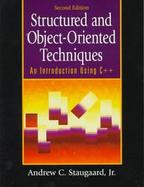 Structured and Object-Oriented Techniques: An Introduction Using C++ cover