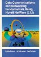 Data Communications and Networking Fundamentals Using Novell Netware (3.12) cover