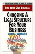 Choosing a Legal Structure for Your Business cover