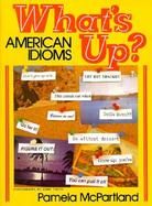 What's Up? American Idioms cover