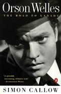 Orson Welles: The Road to Xanadu cover
