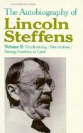 The Autobiography of Lincoln Steffens (volume2) cover