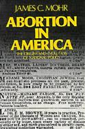 Abortion in America The Origins and Evolution of National Policy, 1800-1900 cover