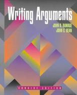 Writing Arguments: A Rhetoric with Readings cover