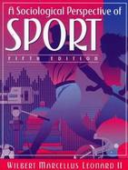 A Sociological Perspective of Sport cover