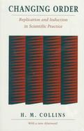 Changing Order Replication and Induction in Scientific Practice cover