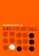 Autobiography of John Stuart Mill cover