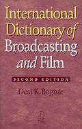 International Dictionary of Broadcasting and Film cover