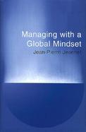 Managing With a Global Mindset cover