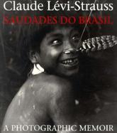 Saudades Do Brasil A Photographic Memoir cover