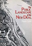 The Public Landscape of the New Deal cover