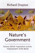 Nature's Government Science, Imperial Britain, and the 