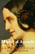 Marie D'Agoult The Rebel Countess cover