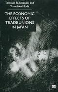 The Economic Effects of Trade Unions in Japan cover
