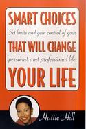 Smart Choices That Will Change Your Life cover
