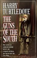 The Guns of the South A Novel of the Civil War cover