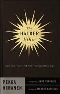 The Hacker Ethic and the Spirit of the New Economy cover