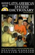 Random House Latin-American Spanish Dictionary Spanish-English English-Spanish cover