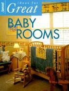 Sunset Ideas for Great Baby Rooms cover