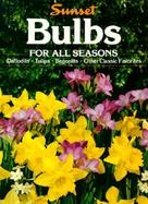 Bulbs: For All Seasons cover
