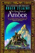 The Great Book of Amber The Complete Amber Chronicles, 1-10 cover
