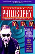 A History of Philosophy Modern Philosophy from the French Revolution to Sartre, Camus, and Levi-Strauss (volume9) cover