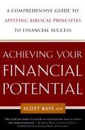Achieving Your Financial Potential: A Guide to Applying Bibical Principles to Financial Success cover