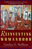 Reinventing Womanhood cover
