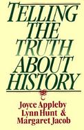 Telling the Truth About History cover