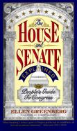 The House and Senate Explained The People's Guide to Congress cover