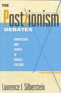 The Postzionism Debates Knowledge and Power in Israeli Culture cover