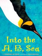Into the A, B, Sea An Ocean Alphabet cover