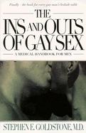 The Ins and Outs of Gay Sex A Medical Handbook for Men cover
